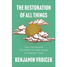 (英文圖書)The Restoration of All Things: How the Promise of Christ's Return Brings Us Comf... 平裝版, Baker Books, 英文