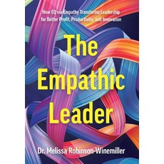 (英文圖書)The Empathic Leader: How EQ via Empathy Transforms Leadership for Better Profit ... 精裝版, Tasfil Publishing LLC, 英文