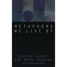 Metaphors We Live by(Paperback):, University of Chicago Press