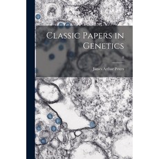 (영문도서) Classic Papers in Genetics; 0 Paperback, Hassell Street Press, English, 9781014284211