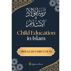 (英文圖書)Child Education in Islam 平裝版, Qadeem Press, 英文