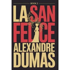 (영문도서)La San Felice - Book 2: A New Translation Paperback, Independently Published, English, 9798278491446