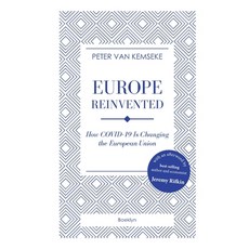 Europe Reinvented: How COVID-19 Is Changing the European Union Paperback, Boeklyn