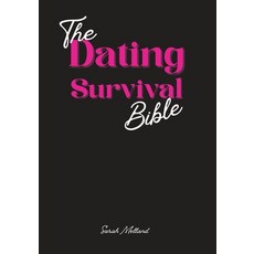 (英文圖書)The Dating Survival Bible: Unhinged Wisdom Brutal Truths and Divine Strategy f... 平裝版, Ripe Melland Media, 英文