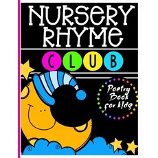 Nursery Rhyme Club: Perfect Interactive and Educational Gift for Baby Toddler 1-3 and 2-4 Year Old ... Paperback, Independently Published, English, 9798736367344