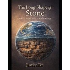 (英文圖書)The Long Shape of Stone: Why What Endures Is Never Rushed 平裝版, Independently Published, 英文