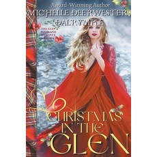 (영문도서) Christmas in the Glen Paperback, Sword and Thistle LLC, English, 9798223564157