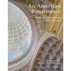 An American Renaissance: Beaux-Arts Architecture in New York City 精裝書, 詳見詳細資訊