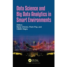 (영문도서) Data Science and Big Data Analytics in Smart Environments Paperback, CRC Press, English, 9780367776039