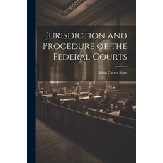 (영문도서) Jurisdiction and Procedure of the Federal Courts Paperback, Legare Street Press, English, 9781022169883