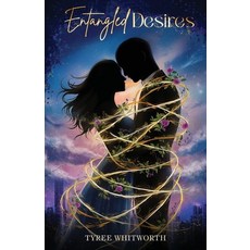 (영문도서) Entangled Desires Paperback, Tyree Whitworth, English, 9789695392102
