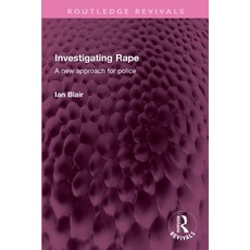 (영문도서)Investigating Rape: A New Approach for Police Paperback, Routledge, English, 9781032745961