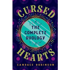 (영문도서) Cursed Hearts: The Complete Duology Paperback, Crooked Heart Publishing, English, 9781960949264