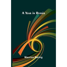 (영문도서) A year in Russia Paperback, Alpha Edition, English, 9789362928023