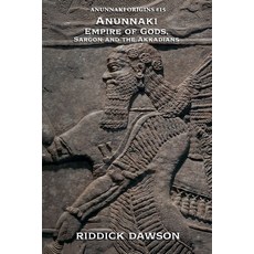 (英文圖書)Anunnaki Empire of Gods Sargon and the Akkadians 平裝版, Anunnaki Origins, 英文