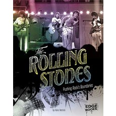 The Rolling Stones: Pushing Rock's Boundaries Hardcover, Capstone Press