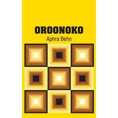 (영문도서) Oroonoko Hardcover, Simon & Brown, English, 9781613825884