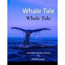 (영문도서)Whale Tale Paperback, Dan, English, 9798218783495
