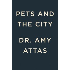 (영문도서) Pets and the City Hardcover, G.P. Putnam's Sons, English, 9780593715673