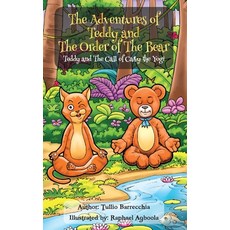(外文書)The Adventures Of Teddy And The Order Of The Bear: Teddy and The Call of Catty th... Hardcover, Tullio Barrecchia, English