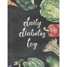 (영문도서) Daily Diabetes Log: Simple Weekly Layout For Tracking Glucose Readings - One Ye... Paperback, Independently Published, English, 9781688634091