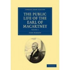 The Public Life of the Earl of Macartney - Volume 1, Cambridge University Press