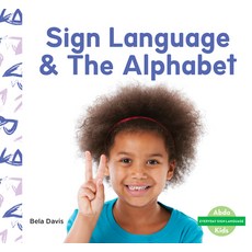 (영문도서) Sign Language & the Alphabet Library Binding, Abdo Kids Junior