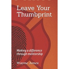 (영문도서)Leave your Thumbprint Paperback, Independently Published, English, 9798289432377
