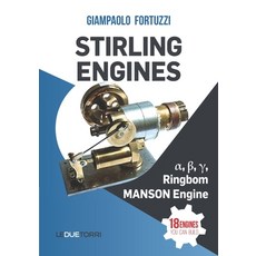 (영문도서) STIRLING ENGINES α β γ Ringbom MANSON Engine: 18 engines you can build Paperback, Leduetorri, English, 9788885720367