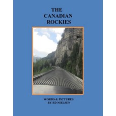 (영문도서) The Canadian Rockies Paperback, Independently Published, English, 9798849851716