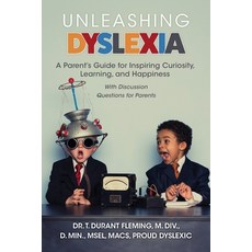 (영문도서) Unleashing Dyslexia: A Parent's Guide for Inspiring Curiosity Learning and Ha... Paperback, St. Leopold Press, English, 9798822959064