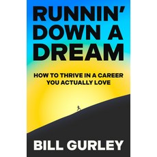 (영문도서)Runnin' Down a Dream: How to Thrive in a Career You Actually Love Hardcover, Crown Currency, English, 9780593799666