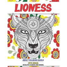 Adult Coloring Books Realistic Flowers and Animal - Cute Animal - Lioness Paperback, Independently Published, English, 9798702003498