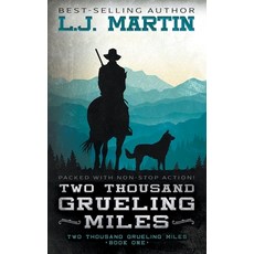 (영문도서)Two Thousand Grueling Miles Paperback, Wise Wolf Books, English, 9781953944733