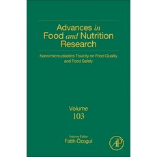 (영문도서) Nano/Micro-Plastics Toxicity on Food Quality and Food Safety: Volume 103 Hardcover, Academic Press, English, 9780323988353