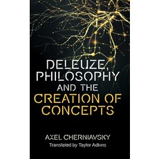 (영문도서) Deleuze's Conception of Philosophy: Creation of Concepts Hardcover, Edinburgh University Press, English, 9781474489126
