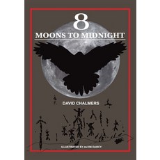 (영문도서) Eight Moons to Midnight: The Eclipse of Australia's Stonehenge Paperback, Tellwell Talent, English, 9781998190706