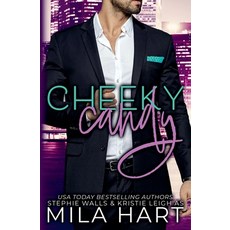 (영문도서) Cheeky Candy Paperback, Mila Hart, English, 9798227512765