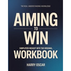 (영문도서)The Real Understanding Knowledge Aiming To Win: Simplified Insight Into The Orig... Paperback, Independently Published, English, 9798241599360