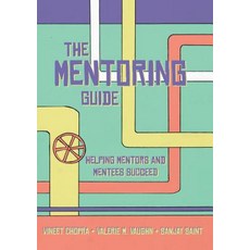 The Mentoring Guide: Helping Mentors and Mentees Succeed Paperback, Michigan Publishing Services, English, 9781607855392