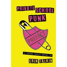 (英文圖書)Private School Punk 平裝版, Revolt Ink Books, 英文