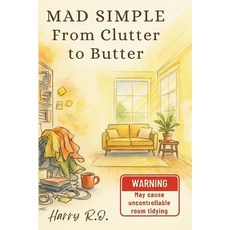 (英文圖書)From Clutter to Butter: The Guide to Transforming Your Space 平裝版, Independently Published, 英文