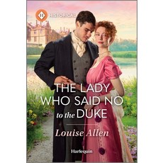 (영문도서)The Lady Who Said No to the Duke Mass Market Paperbound, Harlequin Special Releases, English, 9781335831439