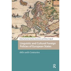 (영문도서)Linguistic and Cultural Foreign Policies of European States: 18th-20th Centuries Paperback, Routledge, English, 9781041182153
