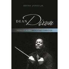 (英文圖書)Dean Dixon: Negro at Home Maestro Abroad 精裝版, Rowman & Littlefield Publis..., 英文