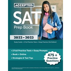 (영문도서) SAT Prep Book 2022-2023: Study Guide + 2 Full Practice Tests + Essay Practice [3rd Edition] Paperback, Accepted, Inc., English, 9781637982150