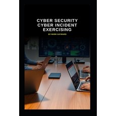 (영문도서)Cyber Security Cyber Incident Exercising Paperback, Independently Published, English, 9798242891890