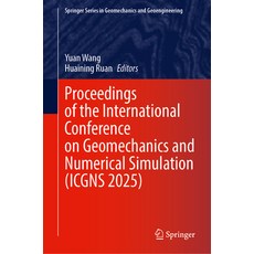 (영문도서)Proceedings of the International Conference on Geomechanics and Numerical Simula... Hardcover, Springer, English, 9783032103925