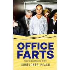 (영문도서) Office Farts: Foods You Should Never Eat at Work Paperback, Dtm Publishing LLC, English, 9781088073704
