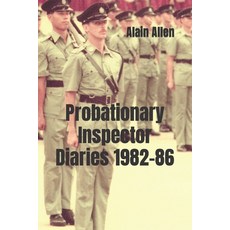 (영문도서) Probationary Inspector Diaries 1982-86 Paperback, Independently Published, English, 9798835701117